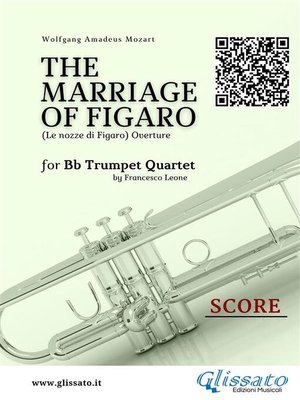 cover image of Score--"The Marriage of Figaro" overture for Trumpet Quartet